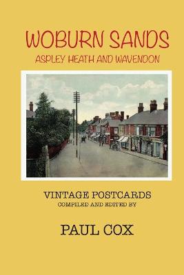 Book cover for Woburn Sands, Aspley Heath and Wavendon Vintage Postcards