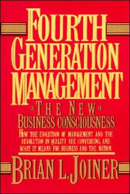 Book cover for Fourth Generation Management: The New Business Consciousness