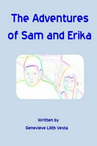 Cover of The Adventures of Sam and Erika
