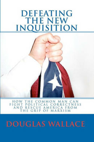 Cover of Defeating the New Inquisition