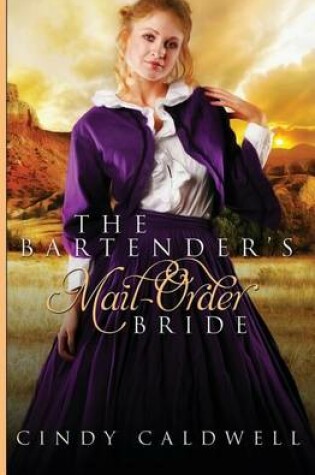 Cover of The Bartender's Mail Order Bride