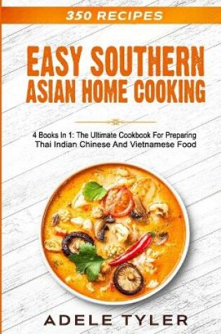 Cover of Easy Southern Asian Home Cooking