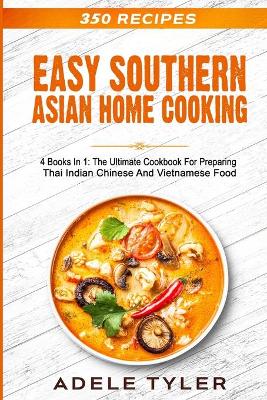 Book cover for Easy Southern Asian Home Cooking