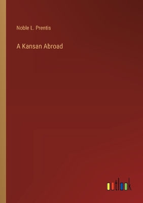 Book cover for A Kansan Abroad