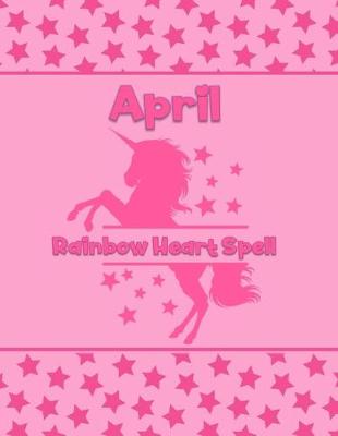 Book cover for April Rainbow Heart Spell