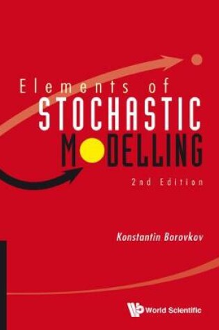 Cover of Elements Of Stochastic Modelling (2nd Edition)