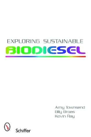 Cover of Exploring Sustainable Biodiesel