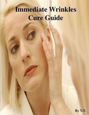 Book cover for Immediate Wrinkles Cure Guide