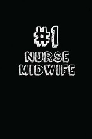 Cover of #1 Nurse Midwife