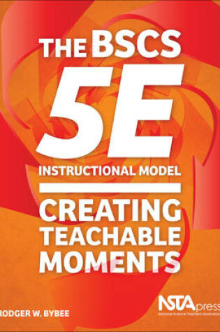 Cover of The BSCS 5E Instructional Model