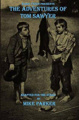 Book cover for Mark Twain Presents The Adventures of Tom Sawyer