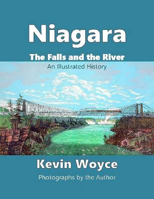 Book cover for Niagara: The Falls and the River - an Illustrated History