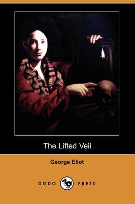 Book cover for The Lifted Veil (Dodo Press)