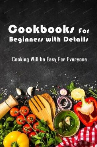 Cover of Cookbooks For Beginners with Details