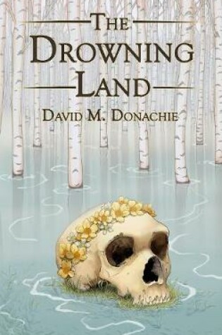 Cover of The Drowning Land
