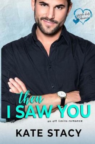 Cover of Then I Saw You