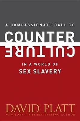 Book cover for A Compassionate Call to Counter Culture in a World of Sex Slavery