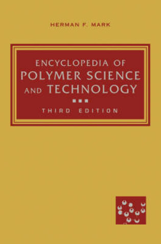 Cover of Encyclopedia of Polymer Science and Technology