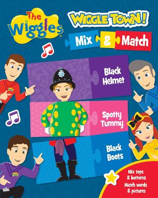 Book cover for The Wiggles: Wiggle Town! Mix & Match