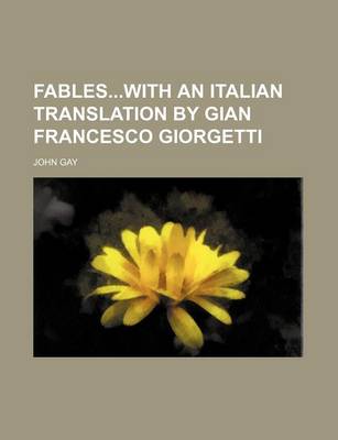 Book cover for Fableswith an Italian Translation by Gian Francesco Giorgetti