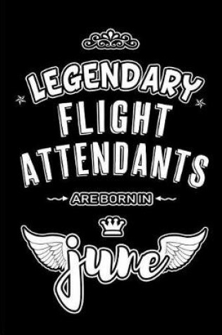 Cover of Legendary Flight Attendants are born in June