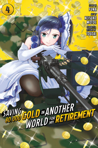 Cover of Saving 80,000 Gold in Another World for My Retirement 4 (Manga)