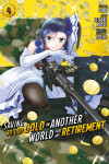 Book cover for Saving 80,000 Gold in Another World for My Retirement 4 (Manga)