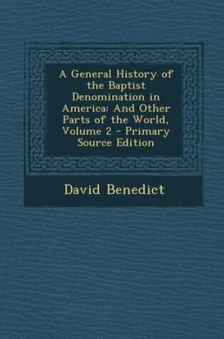 Cover of A General History of the Baptist Denomination in America