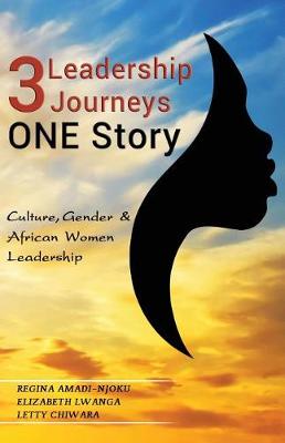 Cover of 3 Leadership Journeys, ONE Story