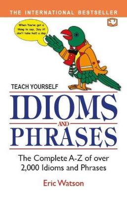 Book cover for Idioms And Phrases