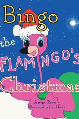 Cover of Bingo the Flamingo's Christmas