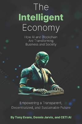 Book cover for The Intelligent Economy