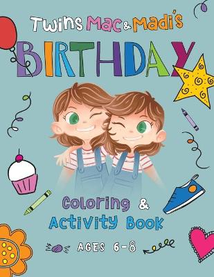 Book cover for Twins Mac & Madi's Birthday