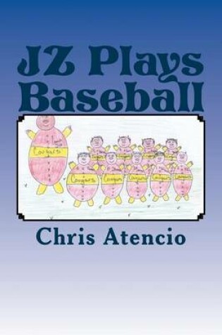 Cover of JZ Plays Baseball