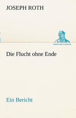 Book cover for Die Flucht Ohne Ende