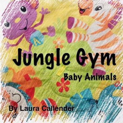 Book cover for Jungle Gym - Baby Animals