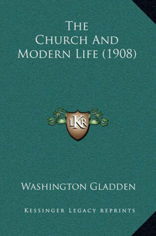 Cover of The Church and Modern Life (1908)