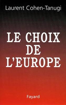 Cover of Le Choix de L'Europe