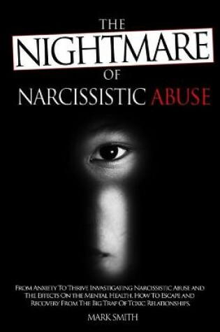 Cover of The Nightmare of Narcissistic Abuse