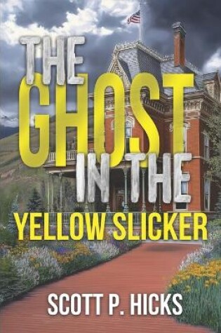 Cover of The Ghost in the Yellow Slicker