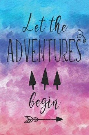 Cover of Let The Adventures Begin