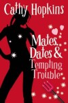 Book cover for Mates, Dates and Tempting Trouble
