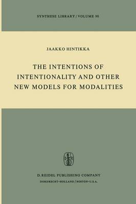 Cover of The Intentions of Intentionality and Other New Models for Modalities