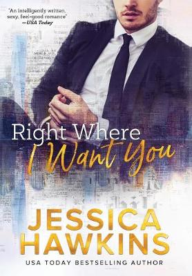 Book cover for Right Where I Want You