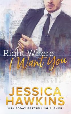 Book cover for Right Where I Want You