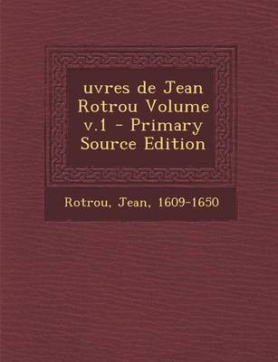 Book cover for Uvres de Jean Rotrou Volume V.1