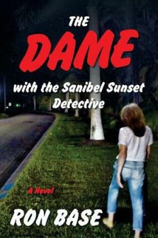 Cover of The Dame with the Sanibel Sunset Detective