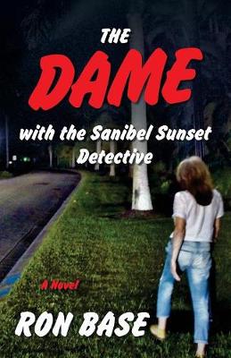 Book cover for The Dame with the Sanibel Sunset Detective