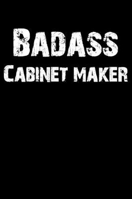 Book cover for Badass Cabinet Maker