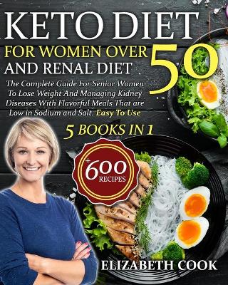 Book cover for Keto Diet For Women Over 50 and Renal Diet